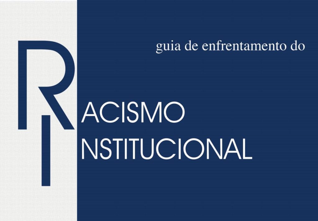 Guia de Enfrentamento ao Racismo Institucional