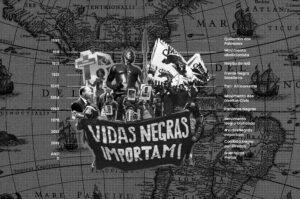 Ao fundo, a linha do tempo do Movimento Negro e dos Movimentos Antirracistas (Imagem: Panteras Negras, Zumbi, Martin Luther King Jr., MMalcom X, Coalizão Negra por Direitos e Vidas Negras Importam | Reprodução)