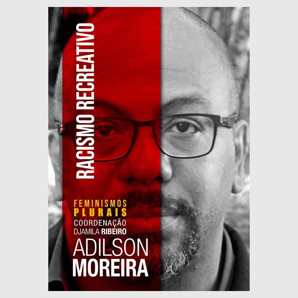 Capa do livro "Racismo Recreativo", por Adilson Moreira