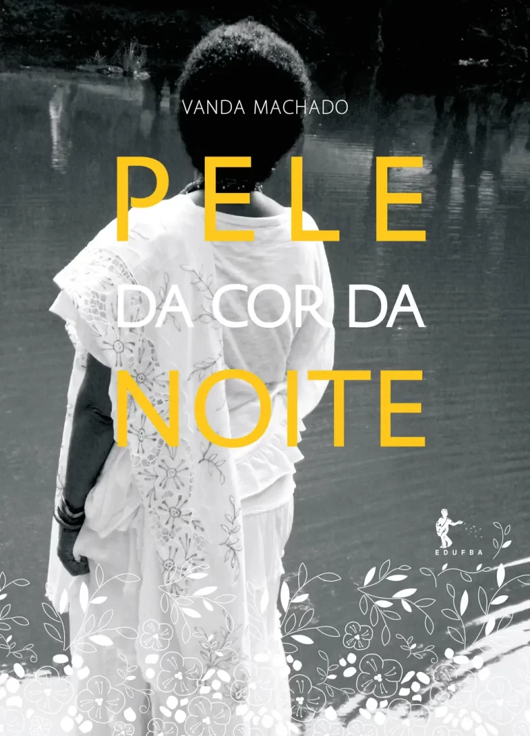 Pele da cor da noite, Vanda Machado