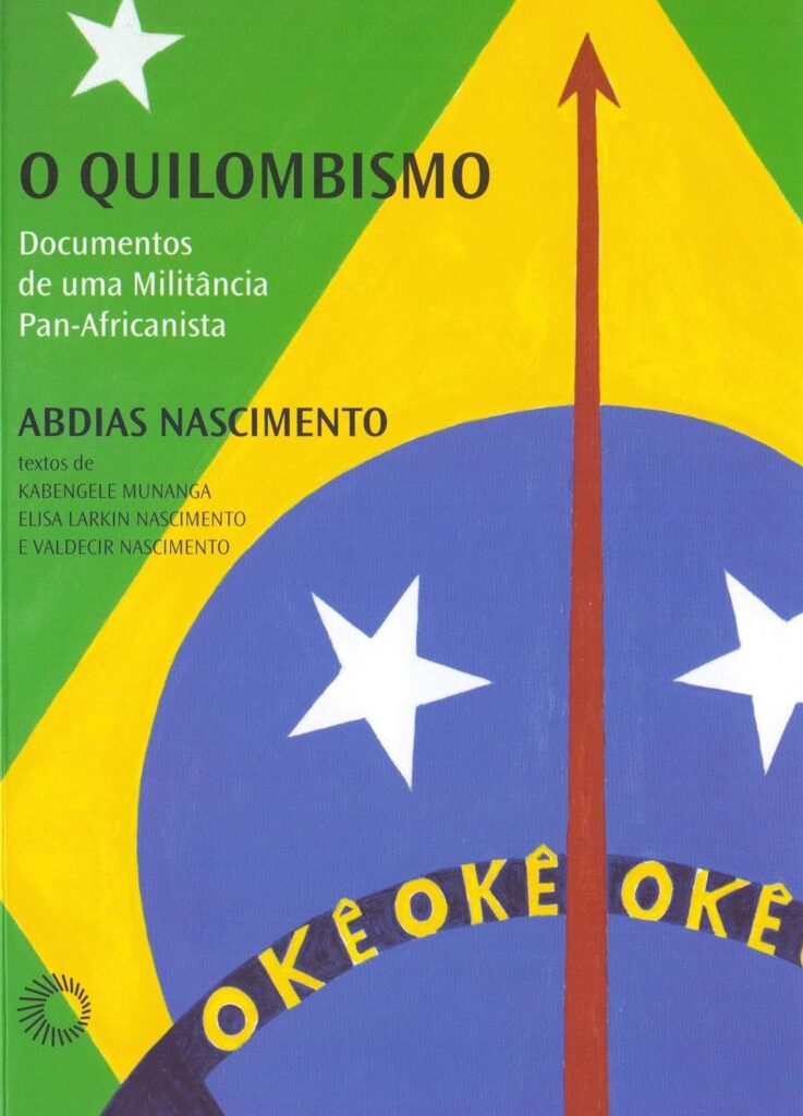 O quilombismo - Abdias do Nascimento